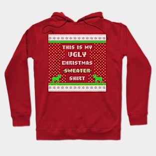 This Is My Ugly Christmas Shirt Hoodie